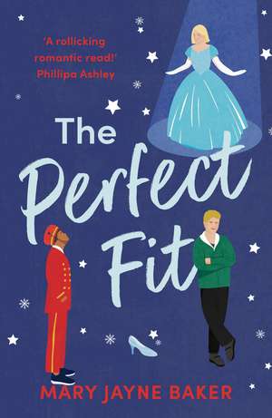 The Perfect Fit: A laugh-out-loud and feel-good romantic comedy de Mary Jayne Baker