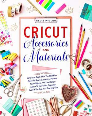 Cricut Accessories & Materials de Ellie Miller