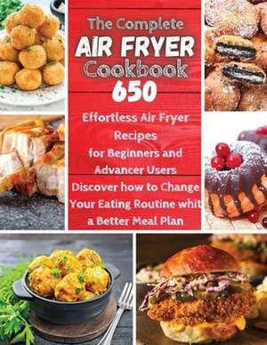 The Complete Air Fryer Cookbook de Patricia White