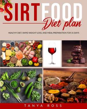 Sirtfood Diet Plan de Tanya Ross