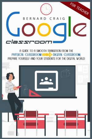 GOOGLE CLASSROOM de Bernard Craig