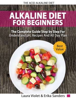 The Acid Alkaline Diet for Beginners de Laura Violet