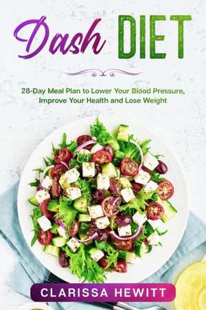 Dash DIET de Clarissa Hewitt