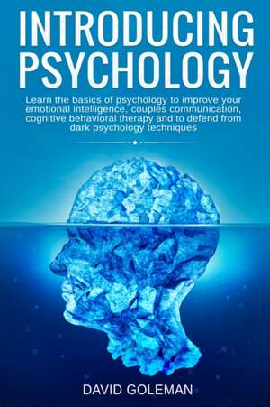 Introducing Psychology de David Goleman