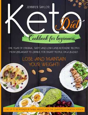 Keto Diet Cookbook for Beginners de Jennifer Taylor