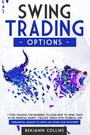 Swing Trading Options de Benjamin Collins