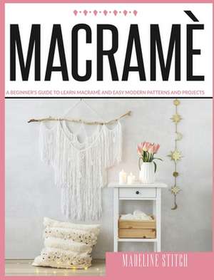 MACRAME de Madeline Stitch