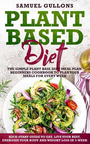 Plant Based Diet Meal Plan de Samuel Gullons