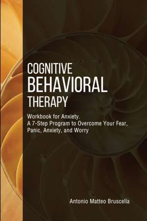 Cognitive Behavioral Therapy de Antonio Matteo Bruscella