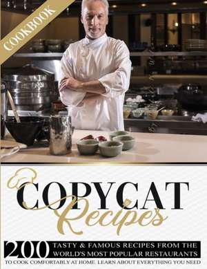 Copycat Recipes Cookbook de Nichole M. Wilson