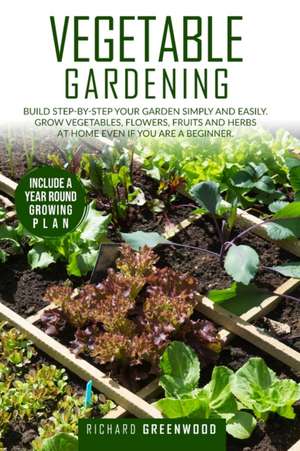 Vegetable Gardening de Richard Greenwood