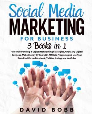 Social Media Marketing for Business de David Bobb