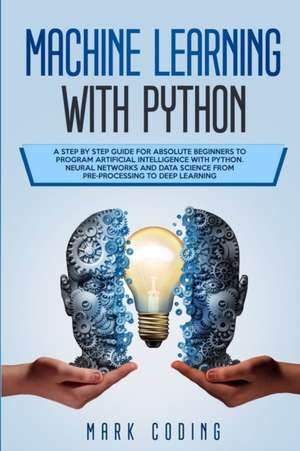 Machine Learning with Python de Mark Coding