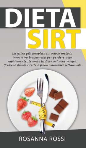 DIETA SIRT de Rosanna Rossi