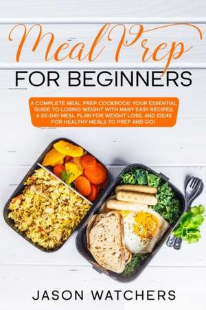 Meal Prep for Beginners de Jason Watchers