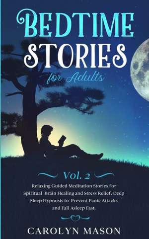 Bedtime Stories for Adults de Carolyn Mason