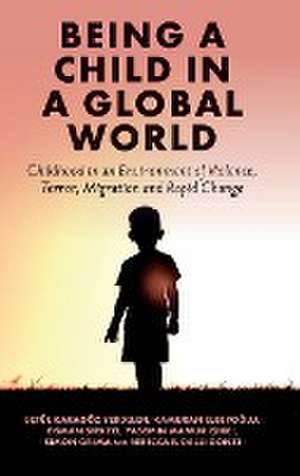 Being a Child in a Global World de Kamuran Elbeyoglu