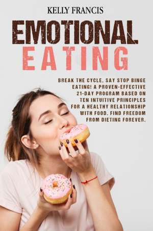 Emotional Eating de Kelly Francis