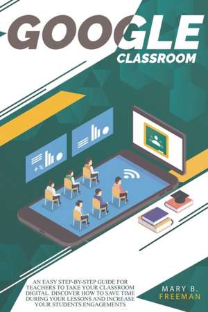 Google Classroom de Mary B. Freeman