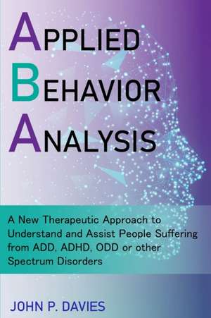 Applied Behavior Analysis de John P. Davies