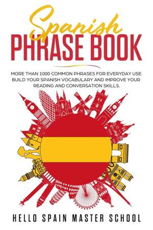 Spanish Phrase Book de Tbd