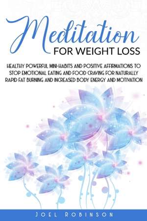 Meditation for Weight Loss de Joel Robinson