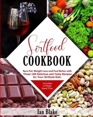 Sirtfood Cookbook de Ian Blake