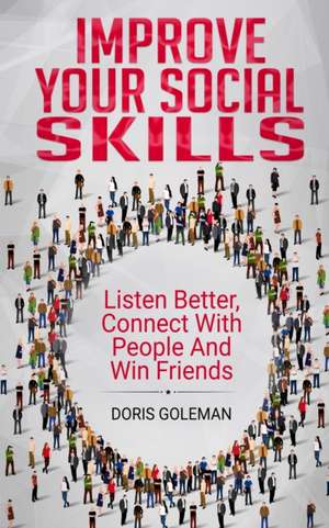 Improve Your Social Skills de Doris Goleman