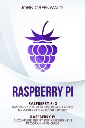 Raspberry Pi de John Greenwald