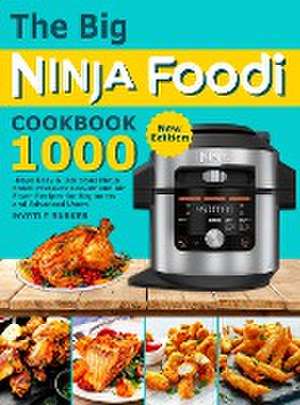 The Big Ninja Foodi Cookbook de Myrtle Barker