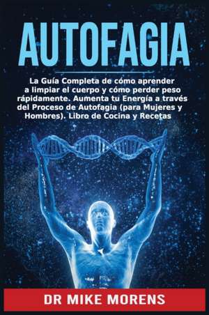 Autofagia de Mike Morens