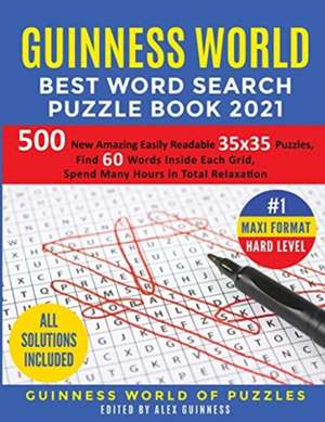 Guinness World Best Word Search Puzzle Book 2021 #1 Maxi Format Hard Level de Guinness World of Puzzles