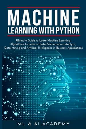 Machine Learning with Python de ML &amp AI ACADEMY