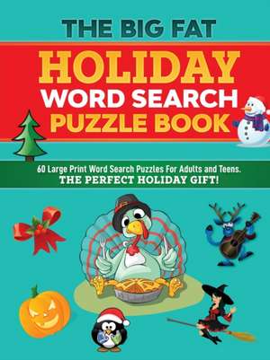 The Big Fat Holiday Word Search Puzzle Book de Jordi Peterson