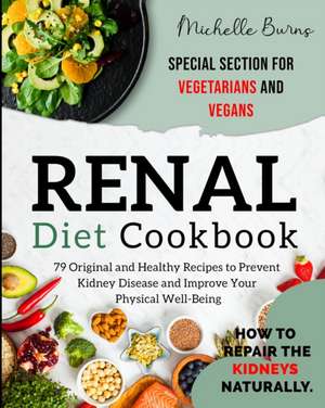 RENAL DIET cookbook de Michelle B