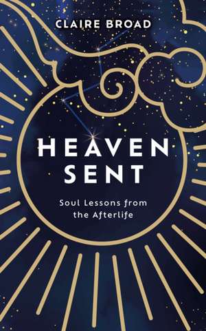 Heaven Sent de Claire Broad