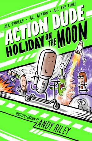 Action Dude Holiday on the Moon de Andy Riley