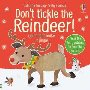 Don't Tickle the Reindeer! de Sam Taplin