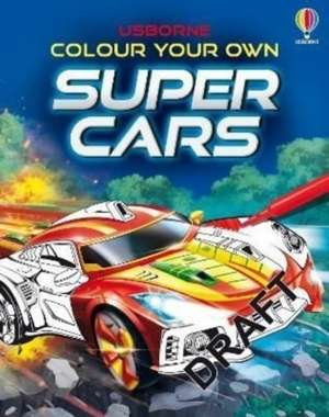 Colour Your Own Supercars de Sam Smith