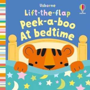 Lift-the-flap Peek-a-boo At Bedtime de Fiona Watt