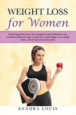 Weight Loss for Women de Kendra Louis