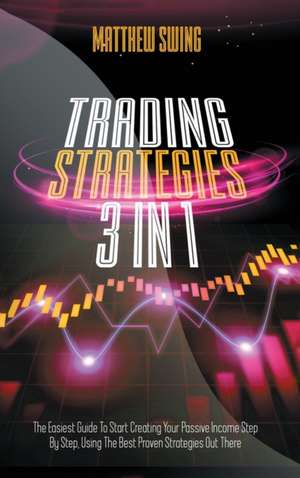 TRADING STRATEGIES de Matthew Swing