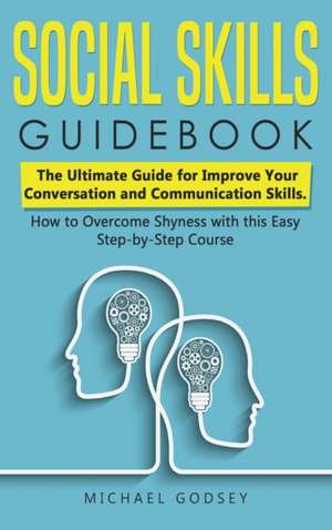 Social Skills Guidebook de Michael Godsey