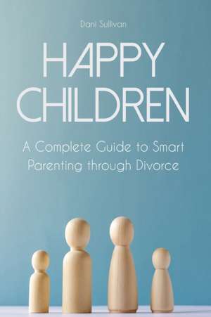 HAPPY CHILDREN de Dani Sullivan