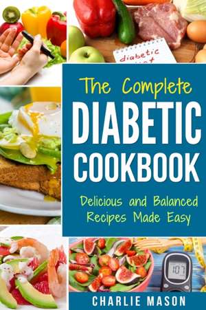 Diabetic Cookbook de Charlie Mason