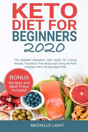 Keto Diet for Beginners 2020 de Michelle Light