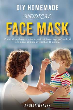 Diy Homemade Medical Face Mask de Angela Weaver