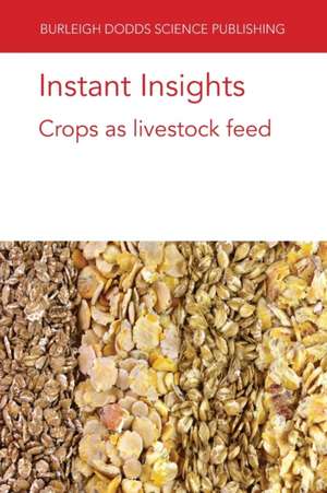 Instant Insights: Crops as Livestock Feed de Dr A. Muller