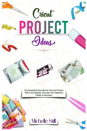 Cricut Project Ideas de Michelle Still