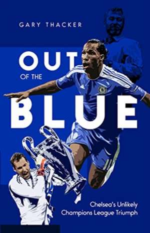 Out of the Blue de Gary Thacker